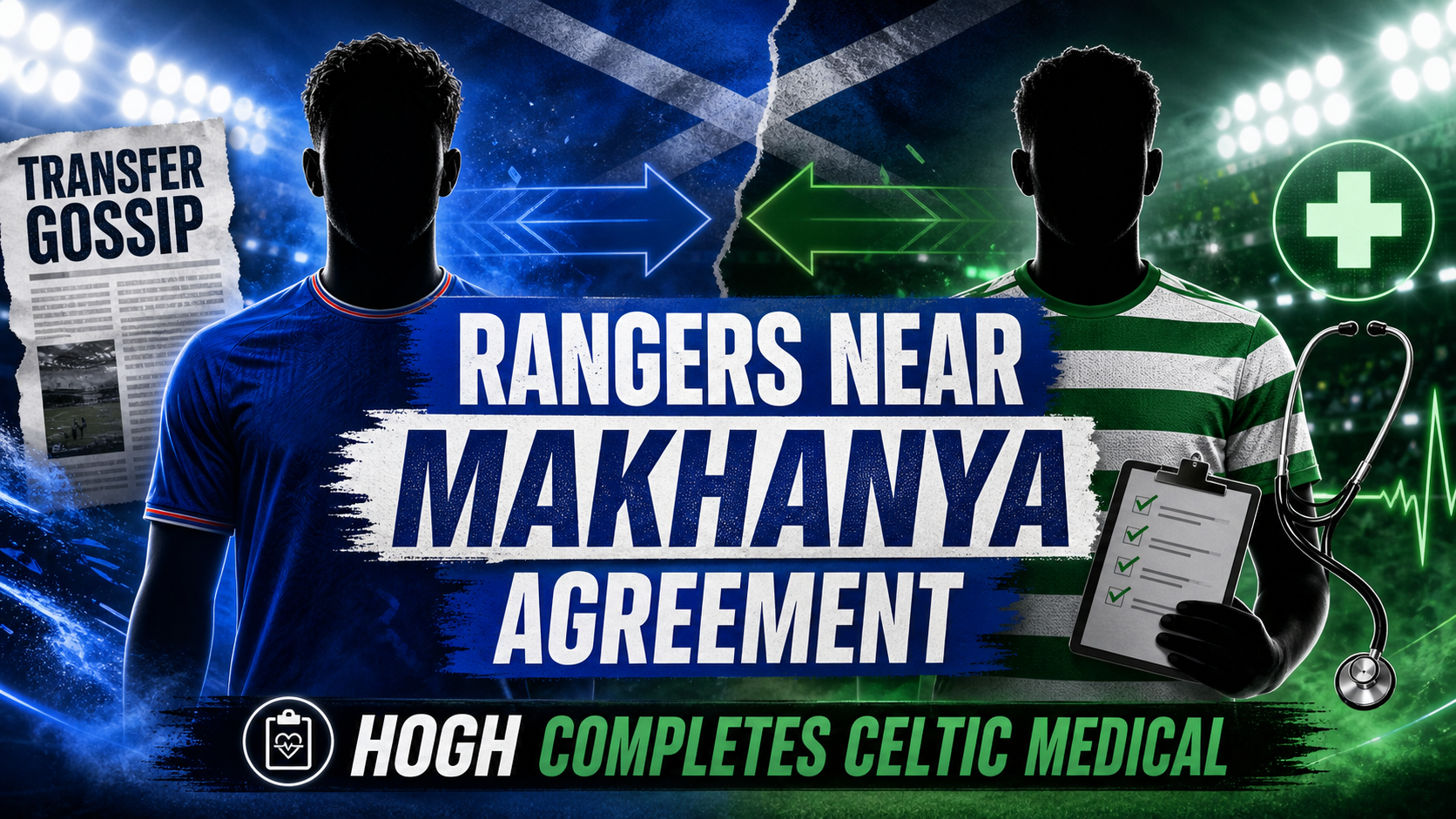 Rangers Near Olwethu Makhanya Agreement as Kasper Hogh Completes Celtic Medical - Scottish Gossip