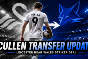 Swansea City Transfer Update: Leicester City Near Deal for Wales Striker Liam Cullen