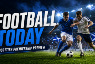Football Today - Scottish Premiership Preview