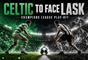 Celtic to Face LASK in Champions League Play-Off