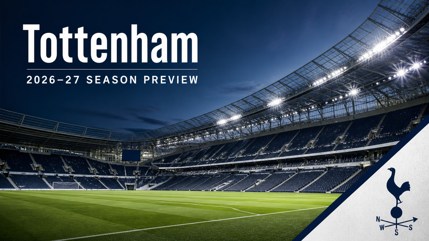 2026-27 Premier League Preview No. 20: Tottenham | 2026-27 Season Previews