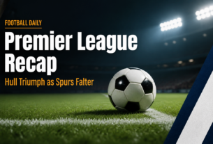 Football Daily - Premier League Recap: Hull Triumph as Spurs Falter