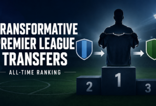 Ranking the Most Transformative Transfers in Premier League History