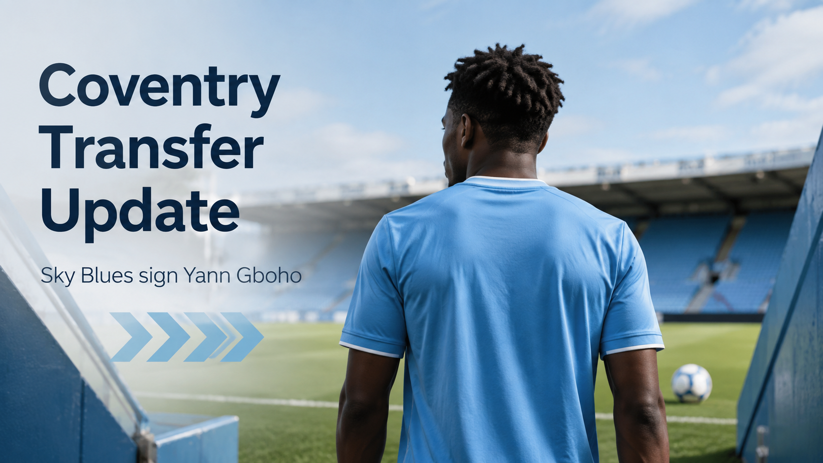 Coventry Transfer Update: Sky Blues Sign Yann Gboho, Cousin of Desire Doue