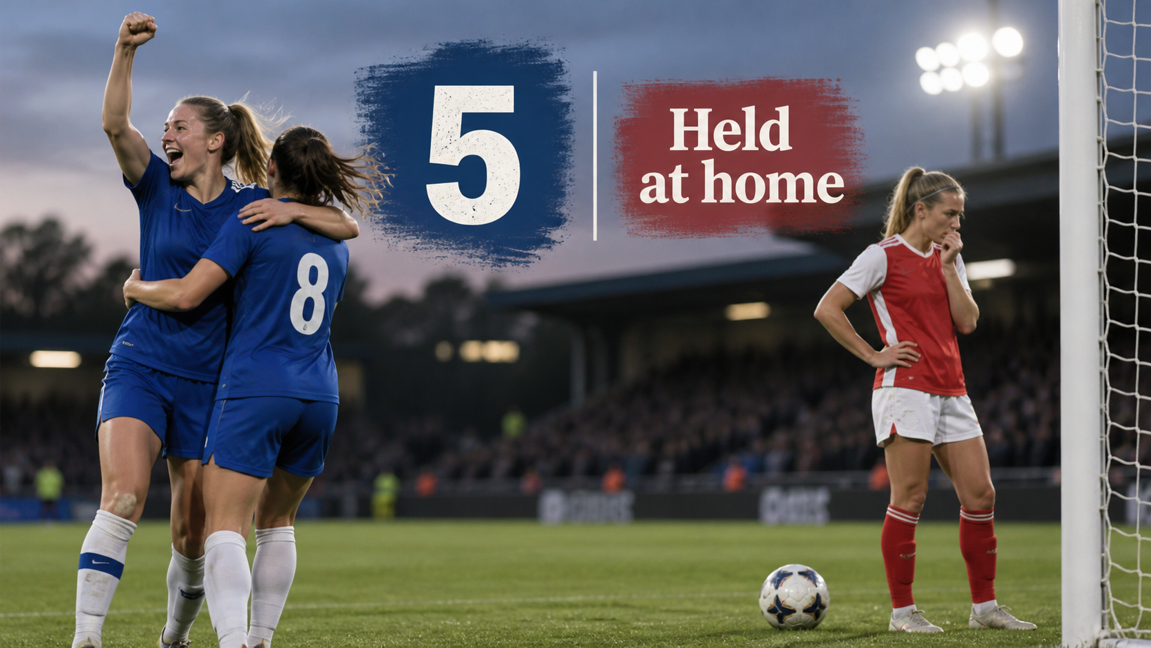 Chelsea hit five as Arsenal are held at home – Women’s Football Weekly | Women's football