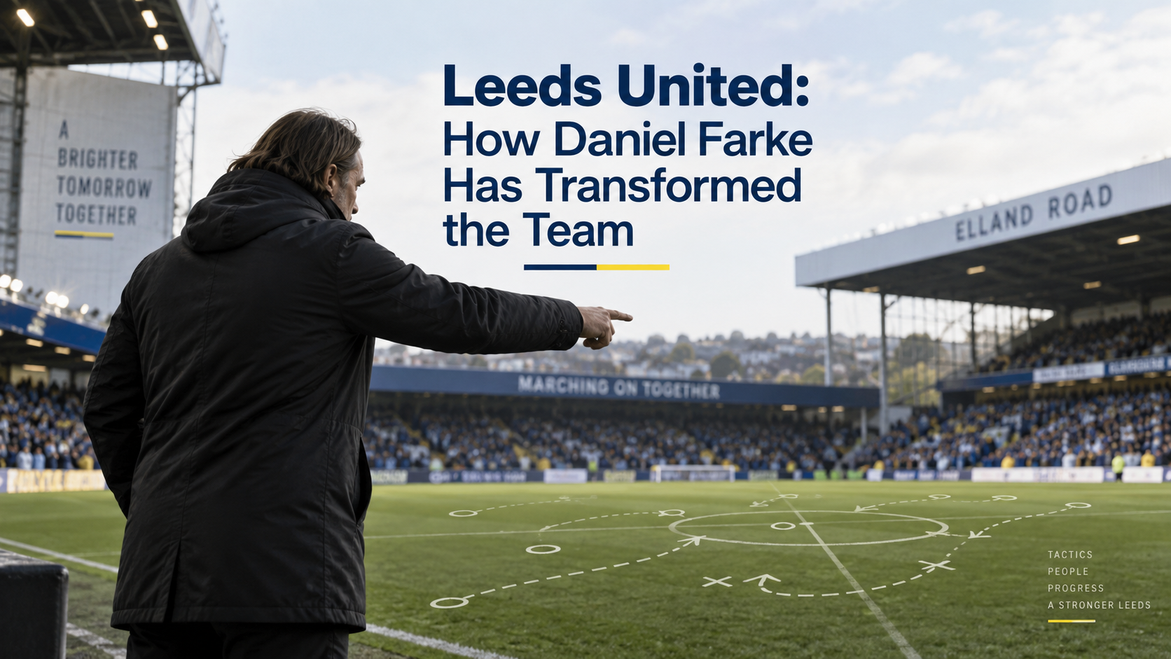 Leeds United: How Daniel Farke Has Transformed the Team